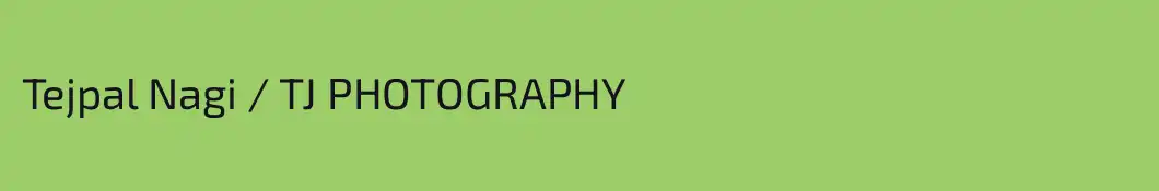Tejpal Nagi / TJ PHOTOGRAPHY
